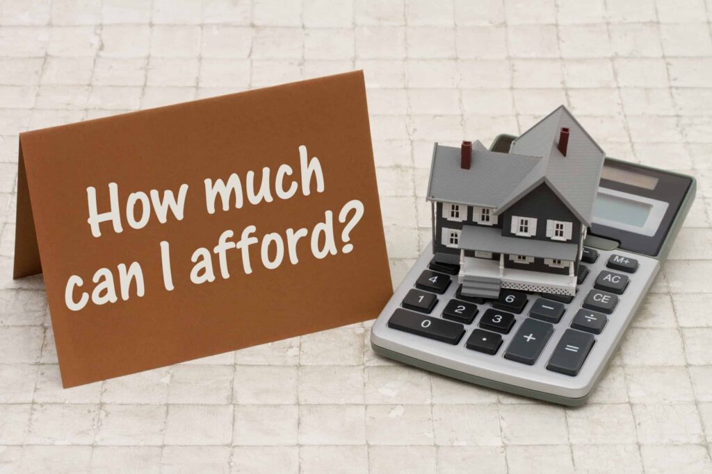 How much home can I afford?