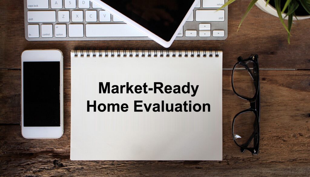 Market-Ready Home Evaluation